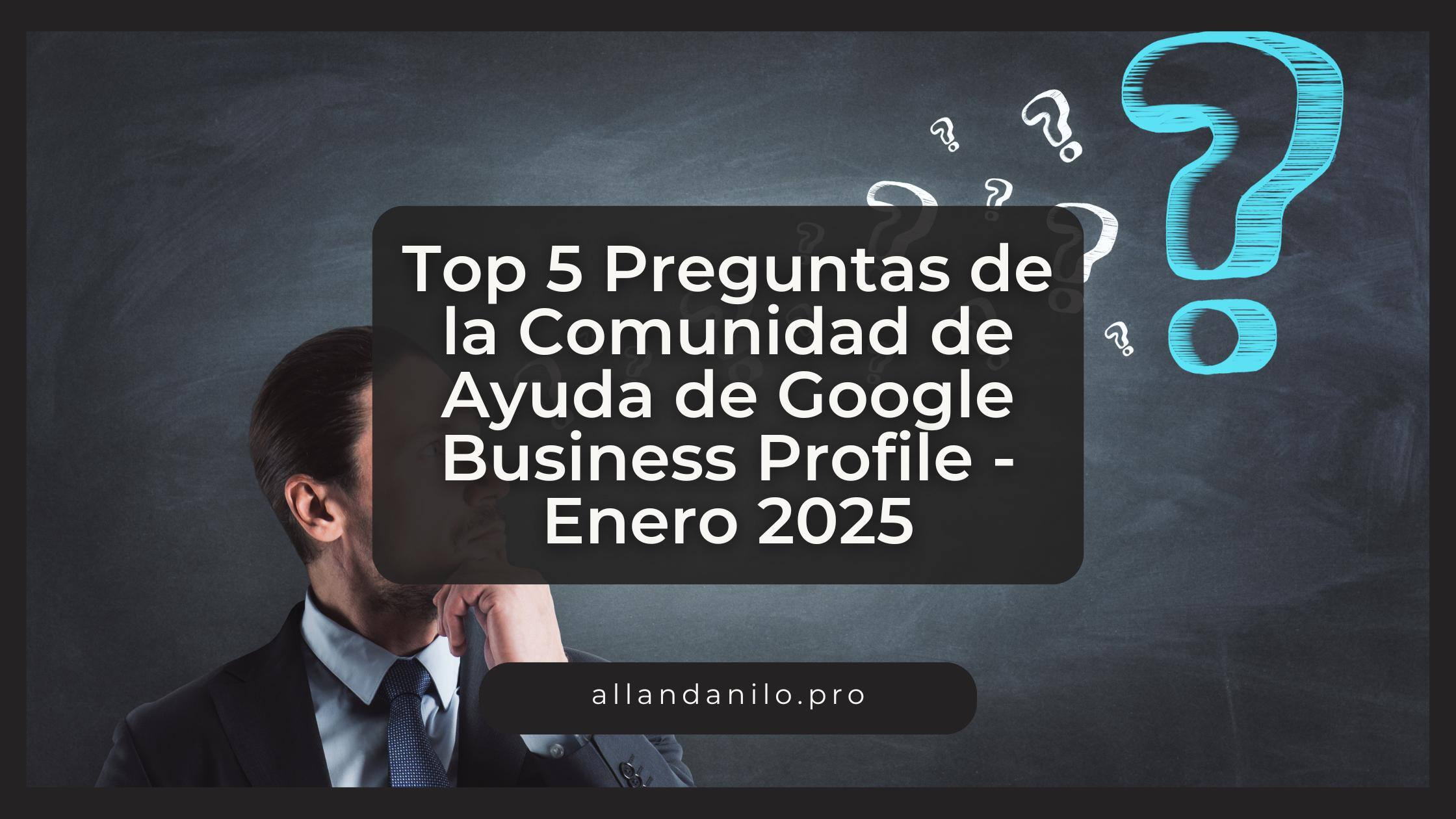 comunidad google business profile enero 2025
